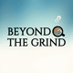 BeyondtheGrind