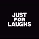 JustForLaughs