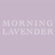 MorningLavender