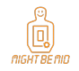 mightbemid