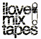 ilovemixtapes