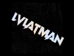 lVlatman