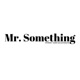 mrsomething