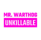 MrWarthog_Unkillable