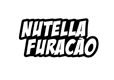 nutellafuracao