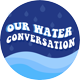 ourwaterconversation