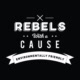 rebelswithacause