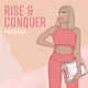 riseandconquerpodcast