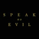 Speak No Evil Avatar