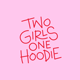 twogirlsonehoodie