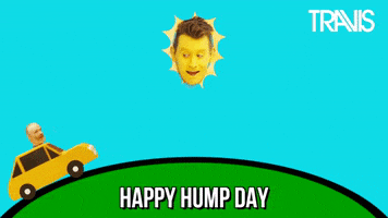 Celebrity gif. Travis band member Neil Primrose stands in as a sun overlooking a green hill, with his face completely painted yellow. A yellow car with Fran Healy's head sticking out of it rides over the hill, and text at the bottom reads, "Happy Hump Day."
