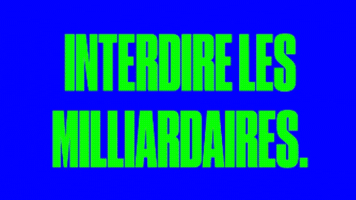 Slogan Milliardaires GIF by Zinzinsoumax