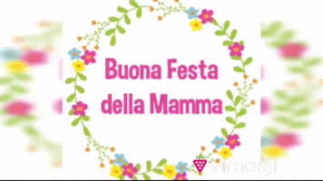 Festa Della Mamma GIF by Vimodji