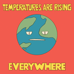 An image of earth melting, with the caption "Temperatures are rising everywhere"