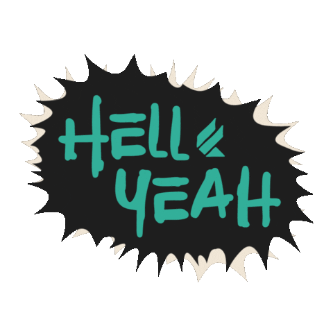 Oh Yeah Hell Yeh Sticker by FUEL TV