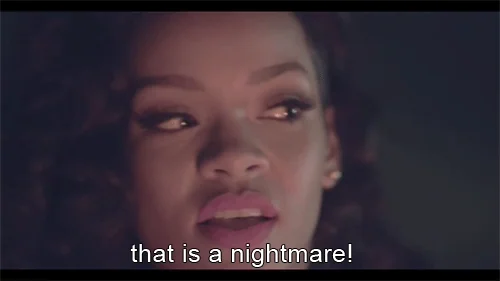 rihanna nightmare GIF