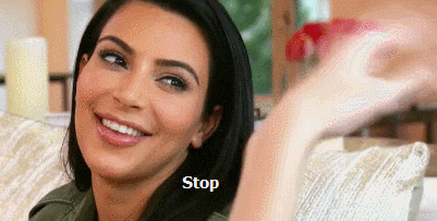 oh stop kim kardashian GIF