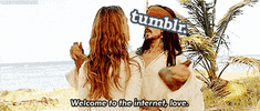 Movie gif. Johnny Depp as Jack Sparrow in Pirates of the Caribbean holds two bottles of rum in his hands as Keira Knightley as Elizabeth Swann stands close to him, as if threatening him. Jack Sparrow’s eyes are covered by the Tumblr logo and he says, “Welcome to the internet, love.”