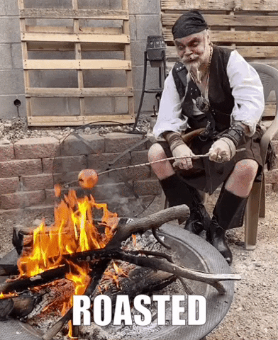 I want to roast someone?