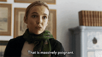 That Is Massively Poignant Killing Eve GIF by BBC America