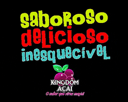 acai GIF by Kingdom Açaí