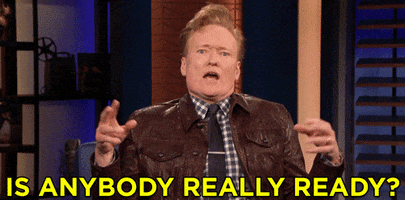 conan obrien is anybody really ready GIF by Team Coco
