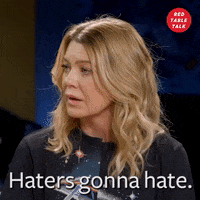 ellen pompeo haters gonna hate GIF by Red Table Talk