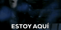 Estoy I'M Here GIF