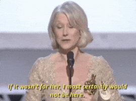 if it wasnt for her helen mirren GIF by The Academy Awards