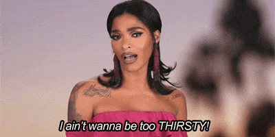 I Aint Wanna Be Too Thirsty Love And Hip Hop GIF by VH1