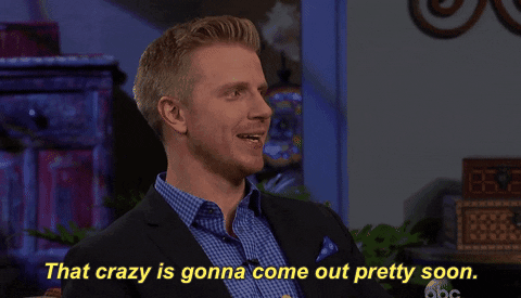 That Crazy Is Gonna Come Out Pretty Soon Sean Lowe GIF by Bachelor in Paradise - Find & Share on GIPHY