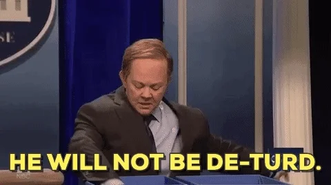 he will not be de-turd melissa mccarthy GIF by Saturday Night Live