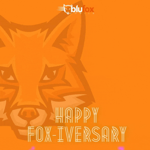 Happy Anniversary Fox GIF by Blufox Mobile