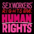 Sex workers' rights are human rights