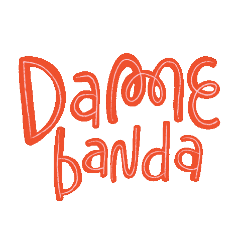 Dame Banda Sticker