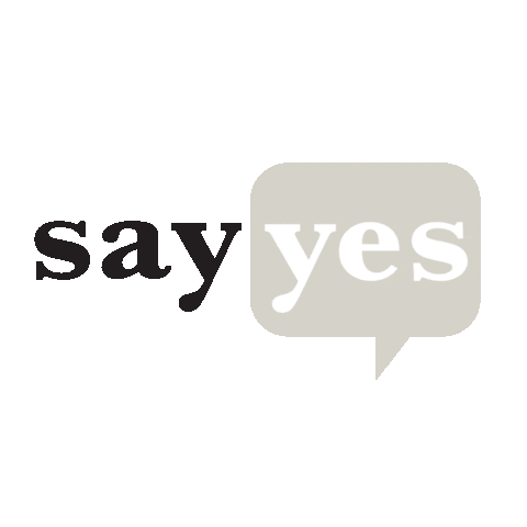 Say Yes Sticker