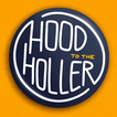 Hood to the Holler