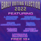 Early voting election 2022 line up