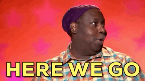 here we go latrice royale GIF by RuPaul's Drag Race