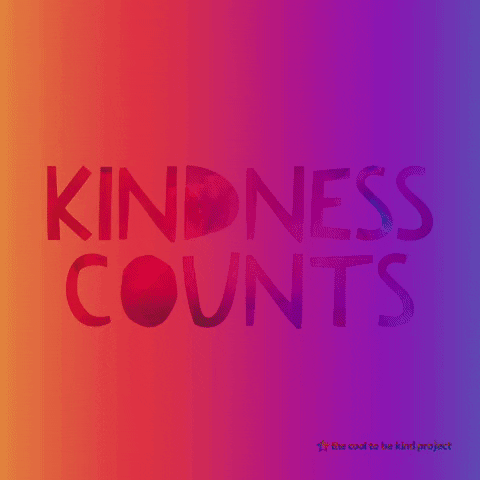 Be Kind Kindness GIF by The Cool To Be Kind Project