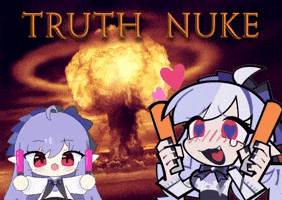 Truth Nuke GIF