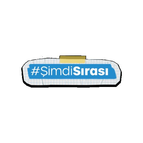 Şimdi Sırası Sticker by Bahçeşehir Koleji