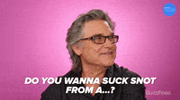 Suck-snot GIFs - Get the best GIF on GIPHY
