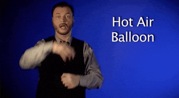 hot air balloon asl GIF by Sign with Robert