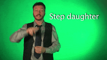 Sign Language Step Daughter GIF by Sign with Robert