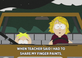 South Park gif. Linda Stotch appears mortified and disheveled, with her hair sticking out, mascara running down her face, and eyes wide with fear. She drives Butters Stotch in the night, and he says, "When teacher said I had to share my finger paints, because I'd been sharing them all along," to which Linda responds with, "Butters, you know that Mommy loves you an awful lot, don't you?" Butters says, "Well, sure I do, Mom. I love you, too." Linda continues, "And sometimes Mommies do things that seem hurtful to their babies, but it's really for the best." Butters offers an example, saying, "You mean like the time you washed my mouth out with soup?"