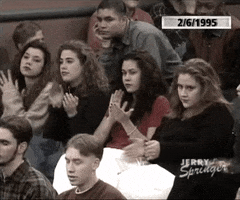 clapping clap GIF by The Jerry Springer Show