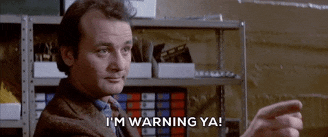 Bill Murray Im Warning You GIF by Ghostbusters