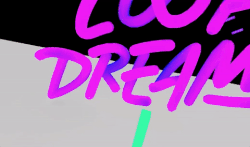 loop dreams