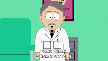 doctor organ donor GIF by South Park 